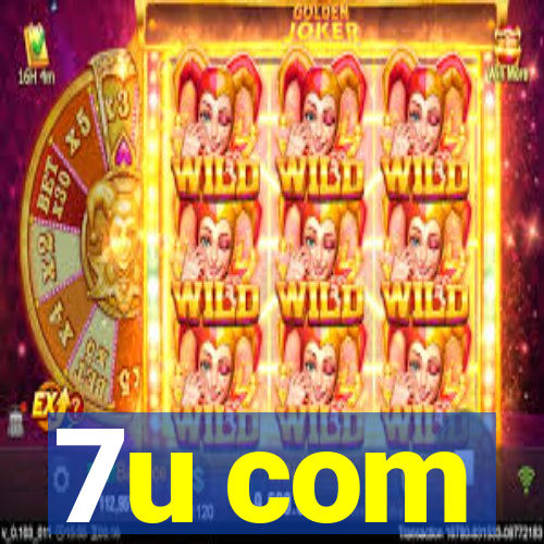7u com